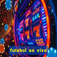 futebol ao vivo sem virus